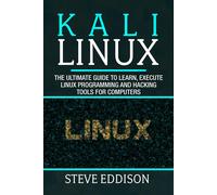 Steve Eddison Kali Linux (Tascabile) Programming