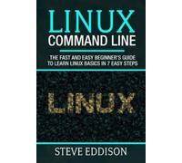 Steve Eddison Linux Command Line (Tascabile) Programming
