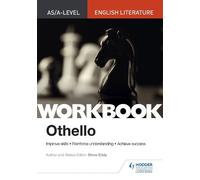 Steve Eddy AS/A-level English Literature Workbook: Othello (Tascabile)