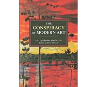Steve Edwards The Conspiracy Of Modern Art (Tascabile)