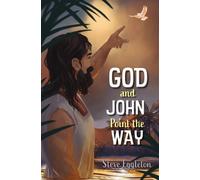 Steve Eggleton God and John Point the Way (Tascabile)