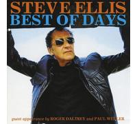 Steve Ellis Best of Days: Guest Appearance By Roger Daltrey and Paul Weller (CD)