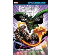 Steve Englehart Fantastic Four Epic Collection: The More Things Chan (Tascabile)