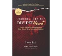 Steve Fair Journey Into The Divided Heart (Tascabile)