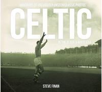 Steve Finan Celtic In The Black & White Era (Copertina rigida)