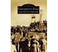 Steve Fisher University Park and South Denver Co (Tascabile) Images of America