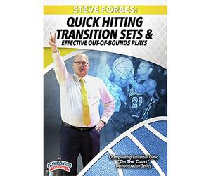 Steve Forbes: Quick Hitting Transition Sets & Effective Out-of-Bounds Plays