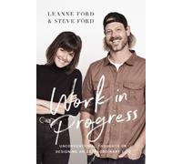 Steve Ford Leanne Ford Work in Progress (Copertina rigida)
