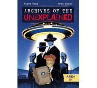 Steve Foxe Archives of the Unexplained: Area 51 (Copertina rigida)