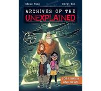 Steve Foxe Archives of the Unexplained: Lost Skies and Seas (Copertina rigida)
