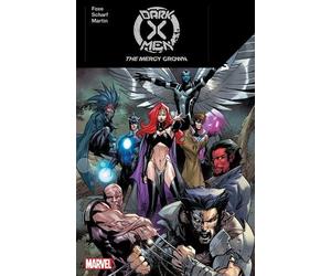 Steve Foxe Dark X-Men: The Mercy Crown (Tascabile)