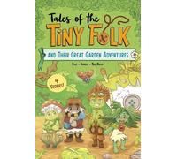 Steve Foxe Tales of the Tiny Folk and Their Great Garden A (Mixed Media Product)