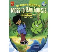 Steve Foxe The Amazing Journey from Moss to Rain Forests (Copertina rigida)