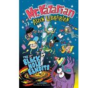 Steve Foxe The Black Hole Bandits (Copertina rigida)