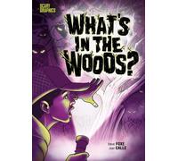 Steve Foxe What's in the Woods? (Copertina rigida) Scary Graphics