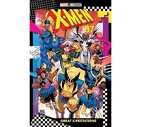 Steve Foxe X-Men '97: Great X-Pectations (Tascabile)