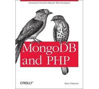 Steve Francia MongoDB and PHP (Tascabile)
