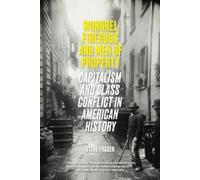 Steve Fraser Mongrel Firebugs and Men of Property (Tascabile)