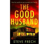Steve Frech The Good Husband (Tascabile)