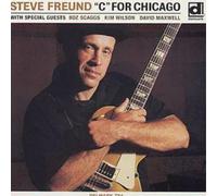Steve Freund C For Chicago (CD) Album