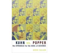 Steve Fuller Kuhn vs. Popper (Copertina rigida) Revolutions in Science