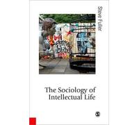 Steve Fuller The Sociology of Intellectual Life (Copertina rigida)