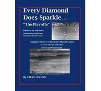 Steve Fulton Every Diamond Does Sparkle - "The Playoffs" {Part II 20 (Tascabile)