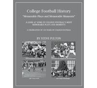 Steve Fulton Memorable Plays and Memorable Moments (Tascabile)