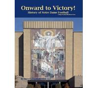 Steve Fulton Onward to Victory History of Notre Dame Fighting Irish (Tascabile)