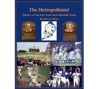 Steve Fulton The Metropolitans History of the New York Mets Basebal (Tascabile)