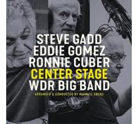 Steve Gadd, Eddie Gomez, Ronnie Cuber & WDR Big Band Center Stage (Vinyl LP)