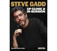Steve Gadd: Up Close and In Session. Libro di consultazione.: Includes Online Audio and Video