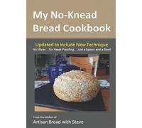 Steve Gamelin My No-Knead Bread Cookbook (Tascabile)