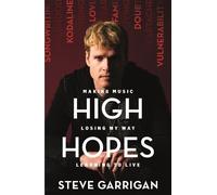 Steve Garrigan High Hopes (Tascabile)