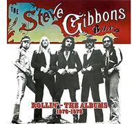 Steve Gibbons Band - Rollin' The Albums 1976-1978