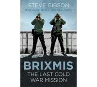 Steve Gibson BRIXMIS (Tascabile) Espionage