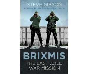Steve Gibson BRIXMIS (Tascabile) Espionage
