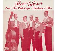 Steve Gibson - GIBSON, Steve Blueberry Hill (1946-52)