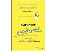 Steve Glaveski Employee to Entrepreneur (Tascabile)