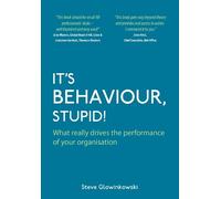 Steve Glowinkowski It's Behaviour, Stupid (Copertina rigida)