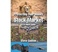 Steve Godwin Protecting Your Money in the Stock Market (Copertina rigida)