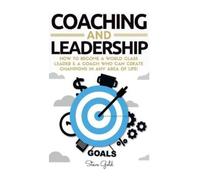 Steve Gold Coaching & Leadership (Tascabile)