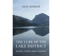 Steve Goodier The Lure of the Lake District (Copertina rigida)