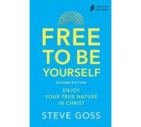 Steve Goss Free To Be Yourself (Tascabile)