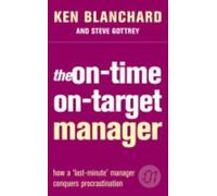 Steve Gottry Ken Blanchard The On-Time, on-Target Manager (Copertina rigida)