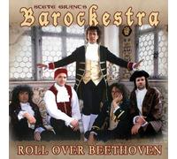 Steve Grant's Barockestra - Roll Over Beethoven