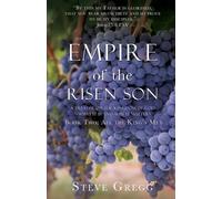 Steve Gregg Empire of the Risen Son (Tascabile)