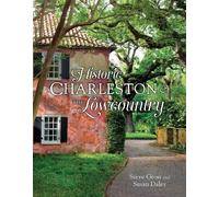 Steve Gross Susan Dale Historic Charleston and the Lowcountr (Copertina rigida)