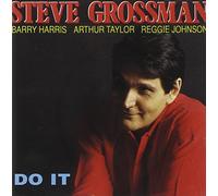 Steve Grossman - Do It