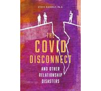 Steve Haberly PhD The Covid Disconnect (Tascabile)